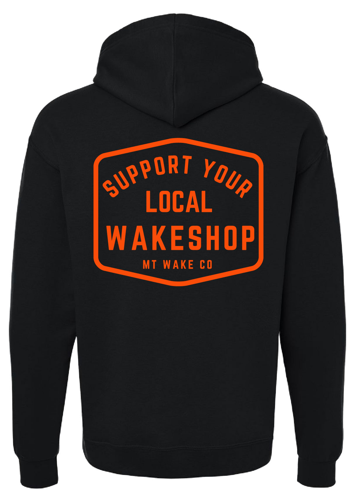 Montana Wake Support Your Local Hoodie - Black