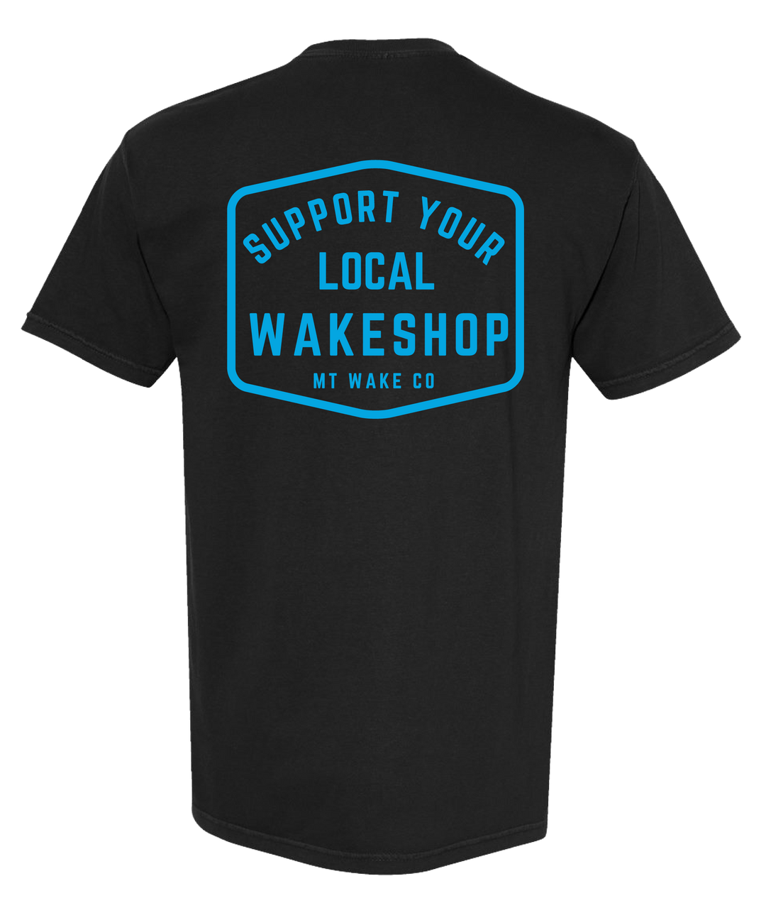 Montana Wake Support Your Local Tee - Black